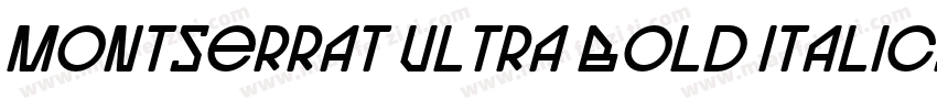 Montserrat Ultra Bold Italics字体转换